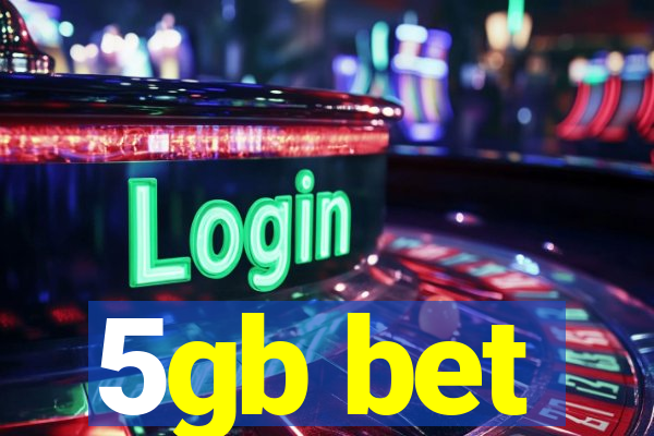 5gb bet