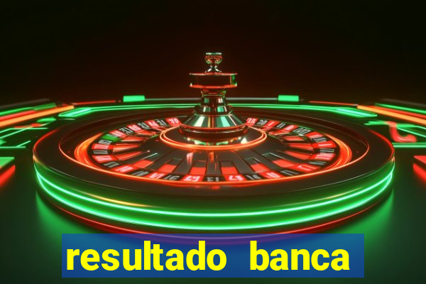 resultado banca sonho real