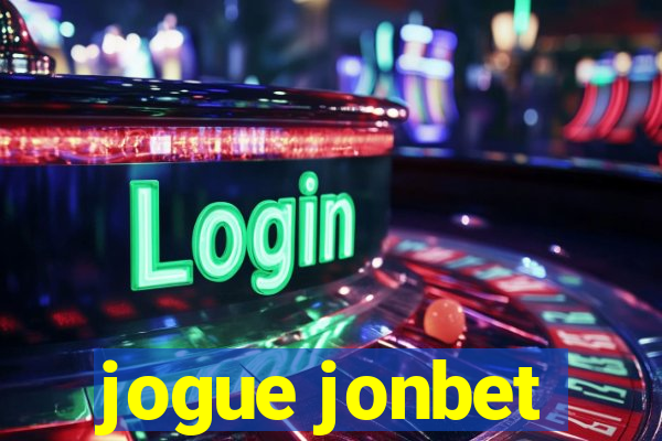 jogue jonbet