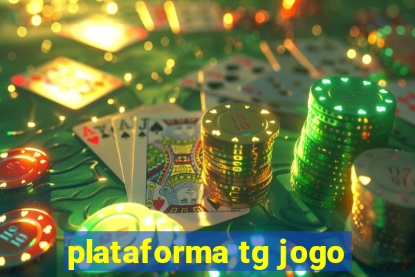 plataforma tg jogo