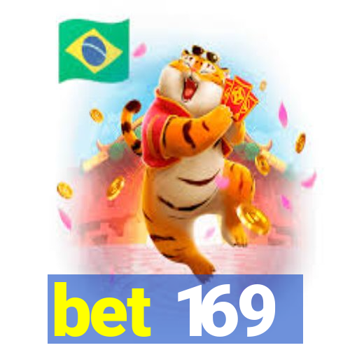 bet 169