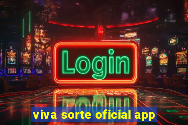 viva sorte oficial app