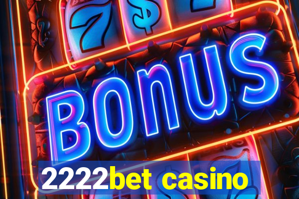 2222bet casino