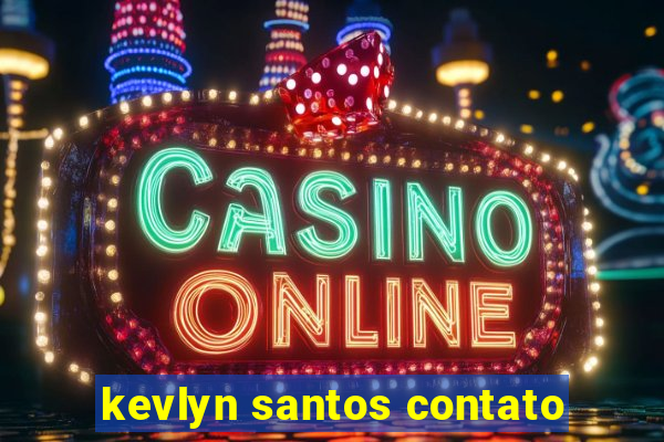 kevlyn santos contato