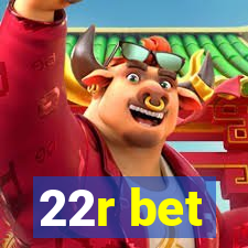 22r bet