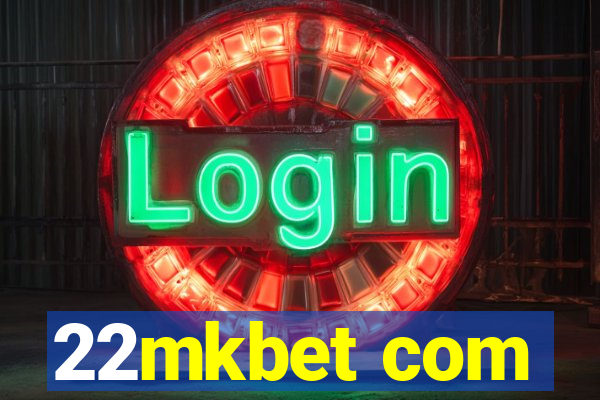 22mkbet com