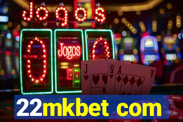 22mkbet com