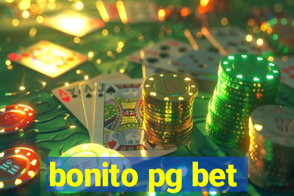 bonito pg bet