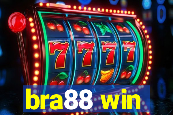 bra88 win