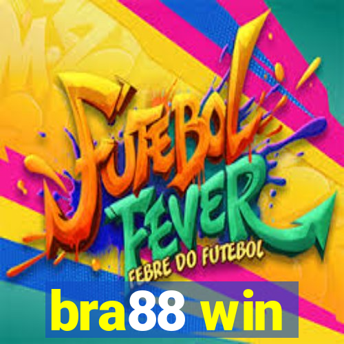 bra88 win