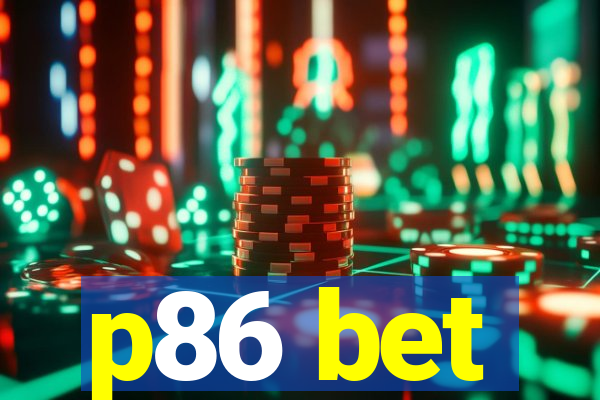 p86 bet