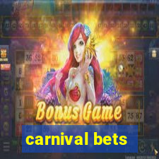 carnival bets