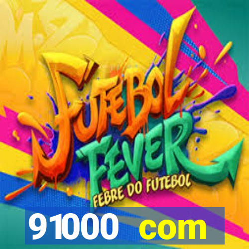 91000 com plataforma de jogos