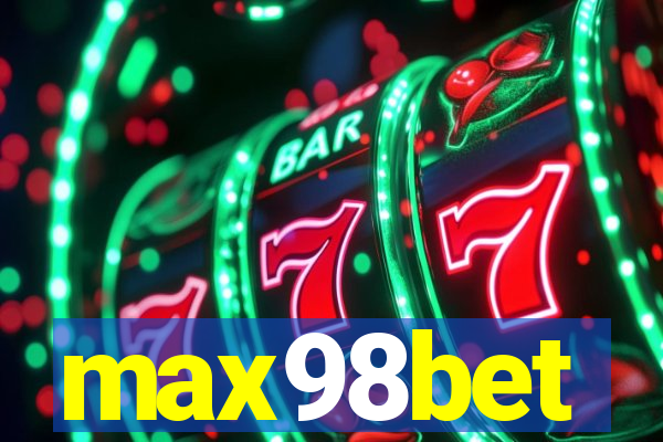 max98bet