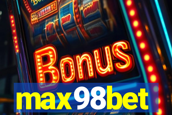 max98bet