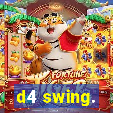 d4 swing.