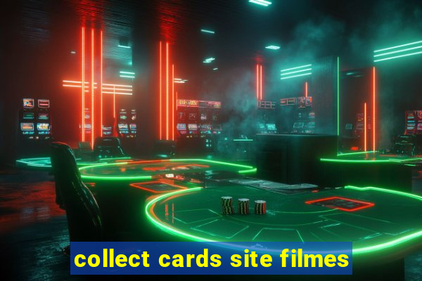 collect cards site filmes