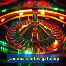 janaina santos gatapop