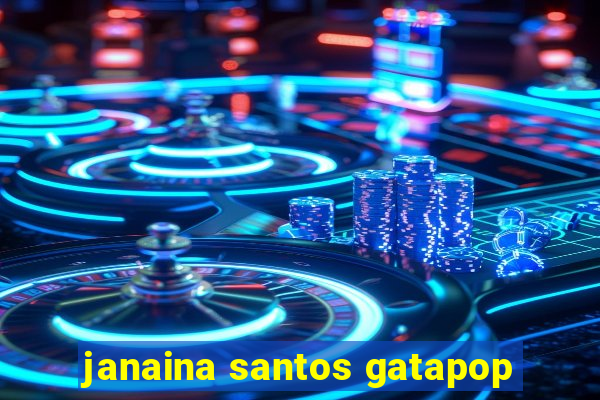 janaina santos gatapop