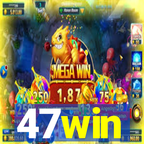 47win