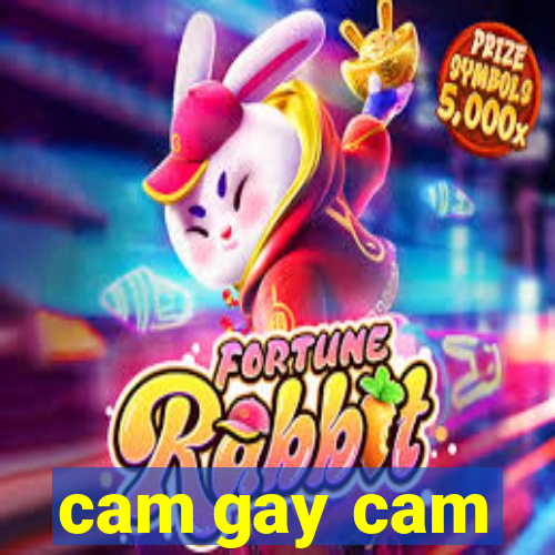 cam gay cam