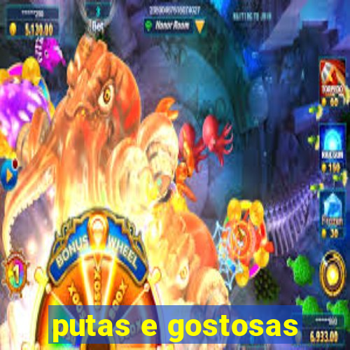 putas e gostosas