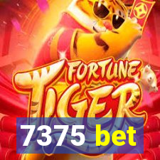 7375 bet