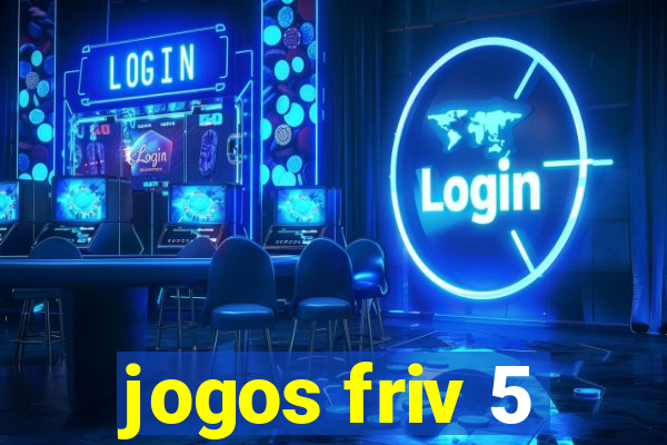 jogos friv 5