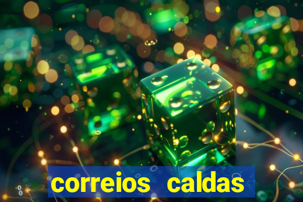 correios caldas novas telefone nova vila