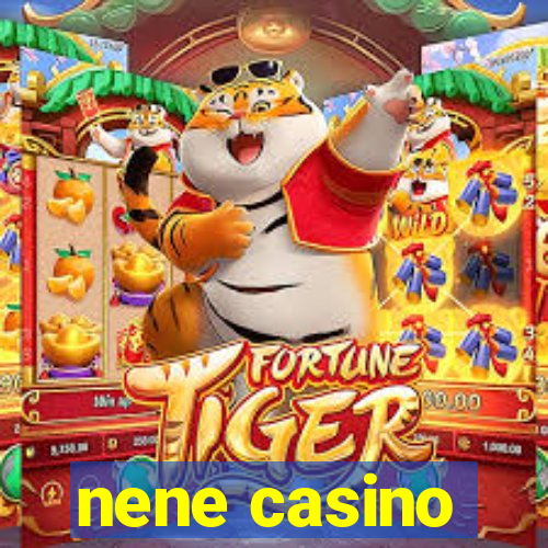 nene casino