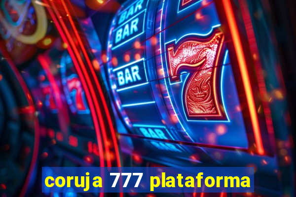 coruja 777 plataforma