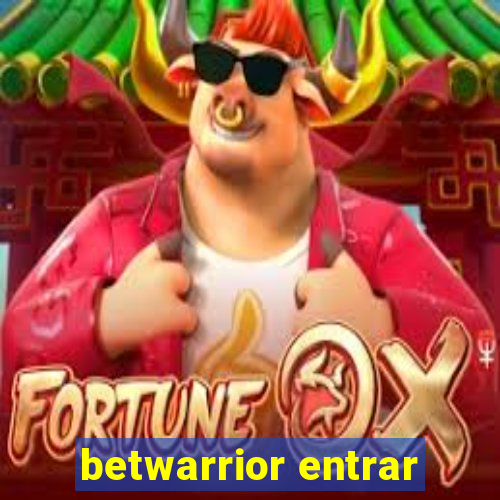 betwarrior entrar