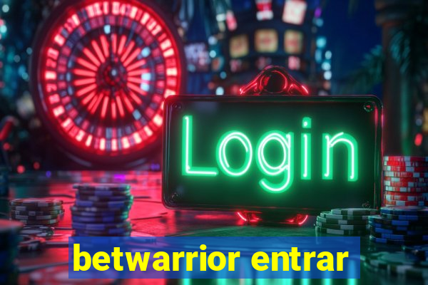 betwarrior entrar