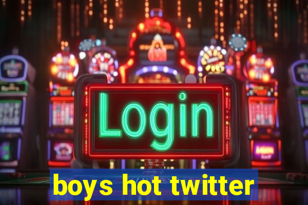 boys hot twitter