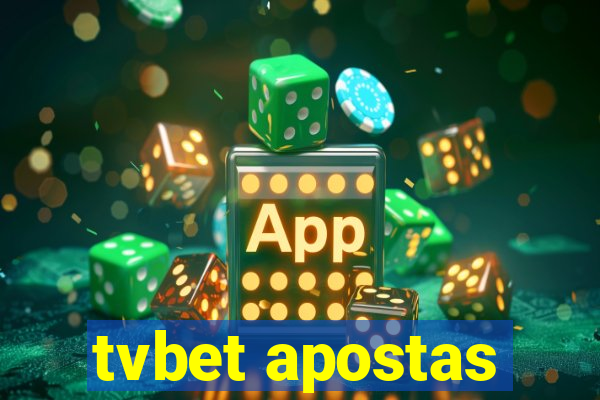 tvbet apostas