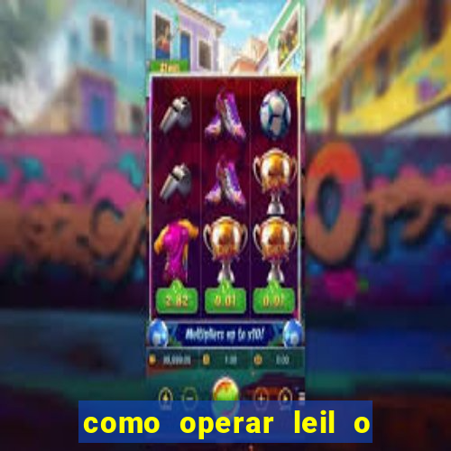 como operar leil o de abertura mini indice