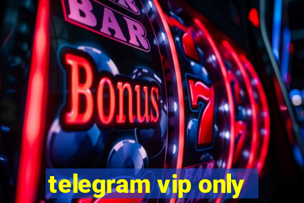 telegram vip only