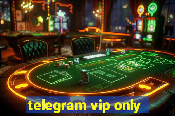 telegram vip only