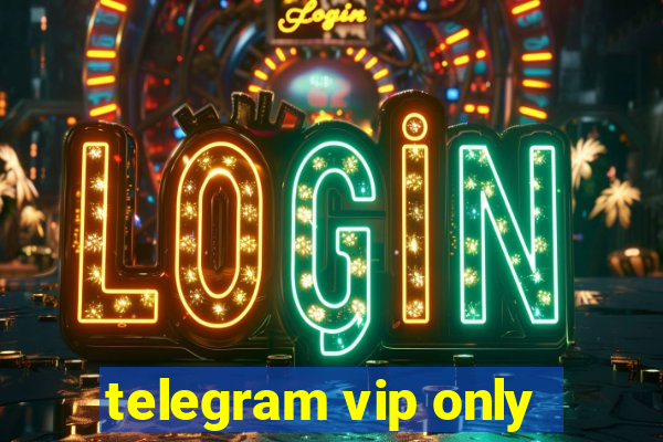 telegram vip only