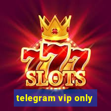 telegram vip only