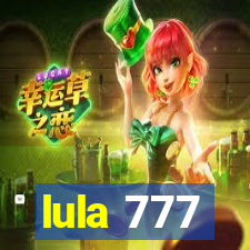 lula 777