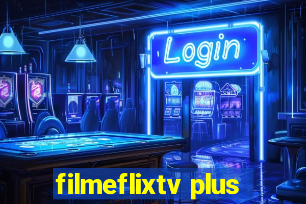 filmeflixtv plus