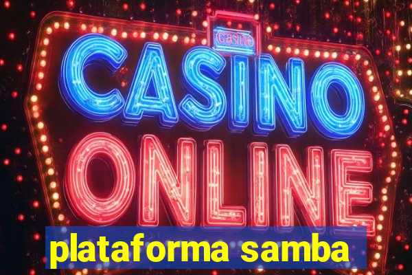 plataforma samba