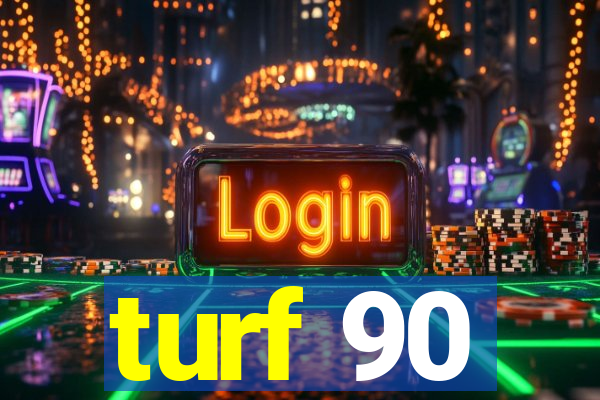 turf 90