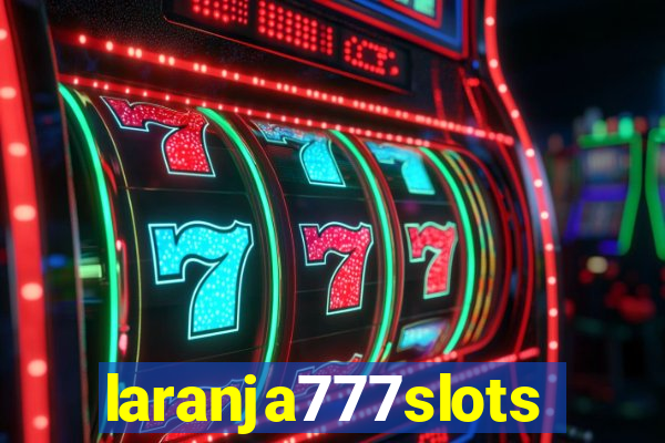 laranja777slots.com