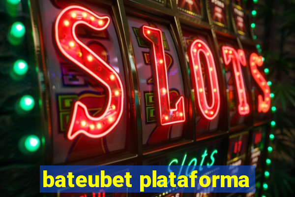 bateubet plataforma