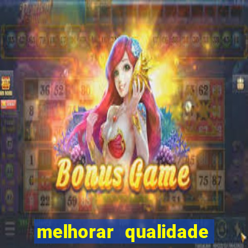 melhorar qualidade da foto online