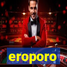 eroporo