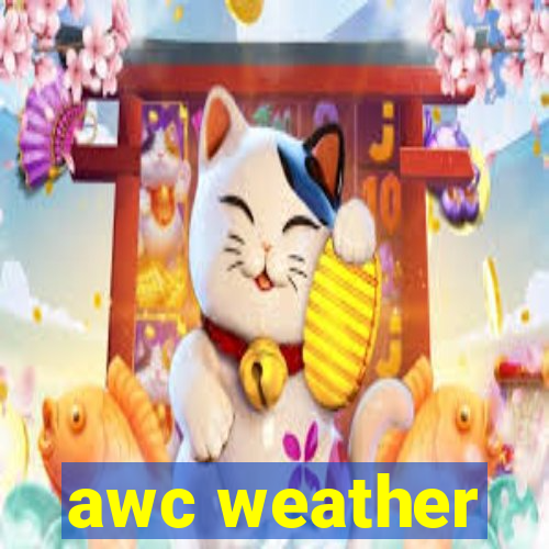 awc weather