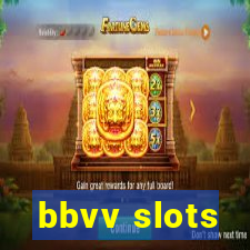 bbvv slots